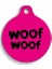 Pet Tag Art Sade Woof Yuvarlak Köpek Künyesi 1