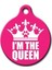 I'm The Queen Desenli Yuvarlak Kedi Köpek Künyesi 1