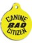 Bad Citizen Köpek Künyesi 1