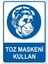 Toz Maskeni Kullan 25X35 cm Pvc Uyarı Levhası 1