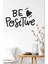 Be Positive Dekoratif Duvar Sticker 3