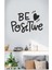 Be Positive Dekoratif Duvar Sticker 4