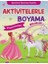 Prensesler Aktivitelerle Boyama Kitabım 1
