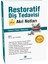 Restoratif Diş Tedavisi Akıl Notları 1