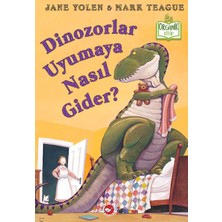 Beyaz Balina Yayınları Dinozorlar Uyumaya Nasıl Gider Ciltli
