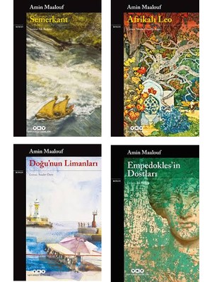 Semerkant - Afrikalı Leo - Doğu'nun Limanları - Empedokles'in Dostları - 4 Kitap - Amin Maalouf
