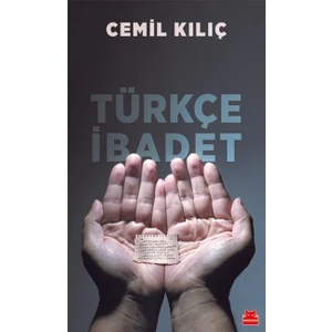 Türkçe Ibadet - Cemil Kılıç