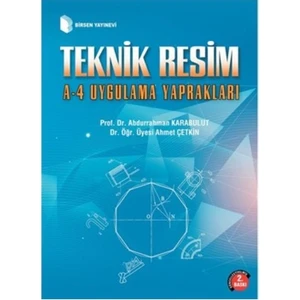 Birsen Yayınevi Teknik Resim A 4 Uygulama Yaprakları - Abdurrahman Karabulut