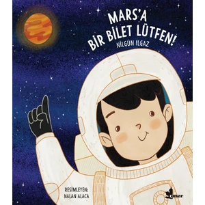 Mars’a Bir Bilet Lütfen  -  Nilgün Ilgaz