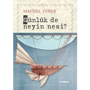 Günlük De Neyin Nesi? - Mavisel Yener