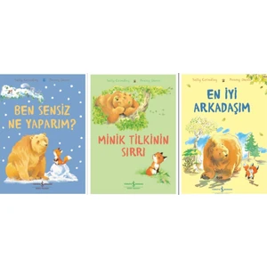 En İyi Arkadaşım - Ben Sensiz Ne Yaparım - Minik Tilkinin Sırrı 3 Kitap Set
