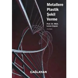 Metallere Plastik Şekil Verme - Levon Çapan