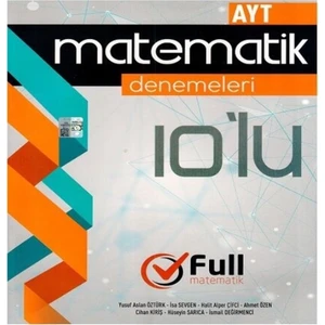 Full Matematik Yayınları AYT Matematik 10 lu Denemeleri - Ahmet Özen