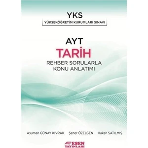 Esen Yayınları AYT Tarih Rehber Sorularla Konu Anlatımı