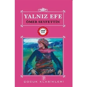 Yalnız Efe - 100 Temel Eser