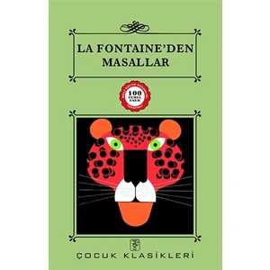 La Fontaıne’den Masallar - 100 Temel Eser