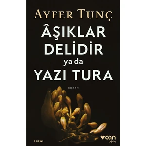 Aşıklar Delidir Ya Da Yazı Tura - Ayfer Tunç