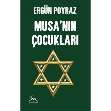 Musa Nin Cocuklari Ergun Poyraz Kitabi Ve Fiyati Hepsiburada