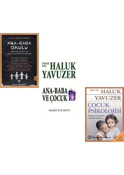 Çocuk Psikolojisi -  Ana Baba Okulu -  Ana Baba ve Çocuk - Haluk Yavuzer