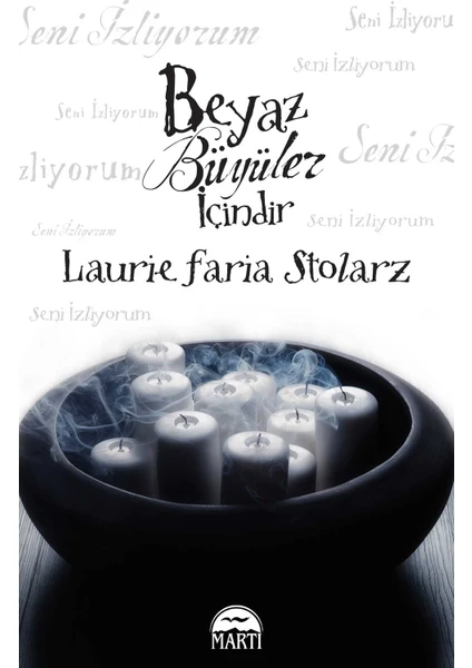 Beyaz Büyüler Içindir - Laurie Faria Stolarz