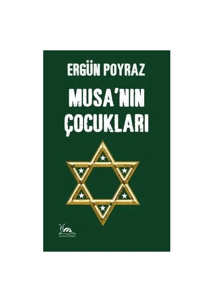 Musa’nın Çocukları - Ergün Poyraz