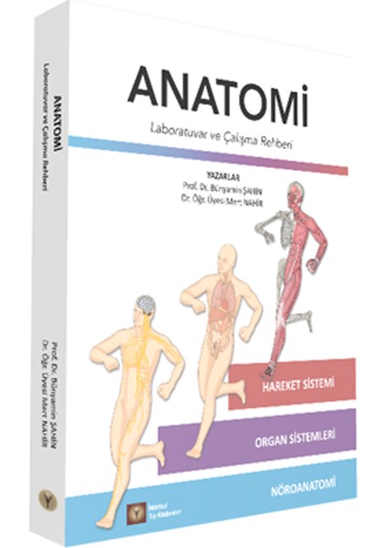 Anatomi Laboratuvar ve Çalışma Rehberi - Bünyamin Şahin