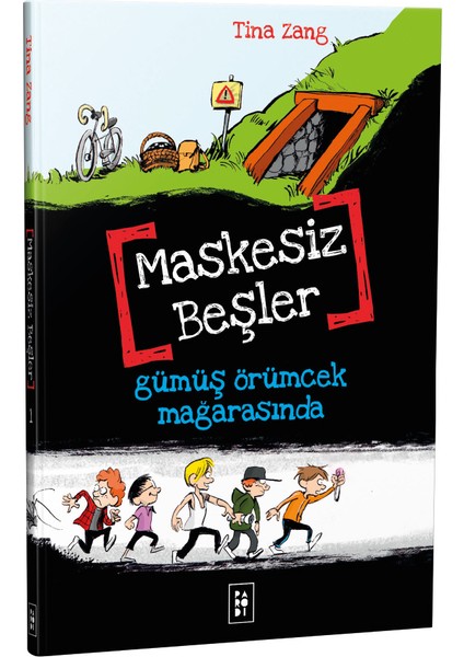 Maskesiz Beşler - 1 - Gümüş Örümcek M. - Tina Zang (Maskesiz Beşler Serisi 1. Kitap)
