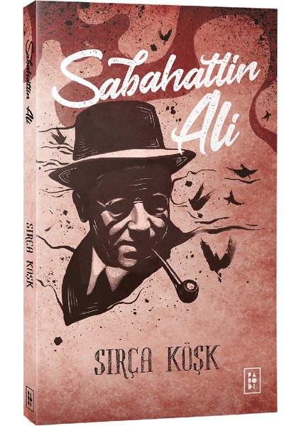 Sırça Köşk - Sabahattin Ali