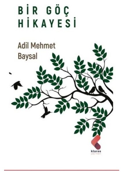Bir Göç Hikayesi - Adil Mehmet Baysal