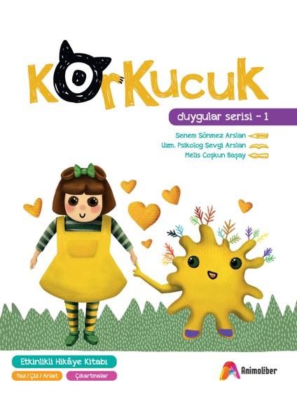 Korkucuk Duygular Serisi 1