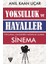 Yoksulluk ve Hayaller Toplumsal Atmosferin Aktarıcısı Olarak Sinema - Anıl Kaan Uçar 1