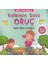 Kalbimin Süsü Oruç - Neden Oruç Tutarız? 1