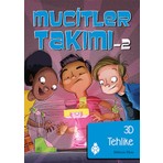 Uğurböceği Yayınları Mucitler Takımı 2: 3D Tehlike