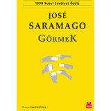 Görmek - Jose Saramago