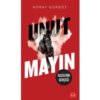 Unutmayın - Koray Gürbüz