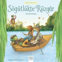 Dünyaca Ünlü Eserler :Söğütlükte Rüzgar - Kenneth Grahame