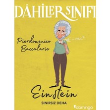 Dahiler Sınıfı:Einstein Sınırsız Deha - Pierdomenico Baccalario