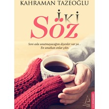İki Söz - Kahraman Tazeoğlu