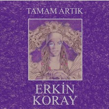 Erkin Koray - Tamam Artık (Siyah LP) (Plak)