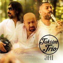 Taksim Trio ‎– Ahi Cd