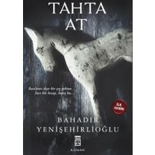 Tahta At - Ciltli - Bahadır Yenişehirlioğlu