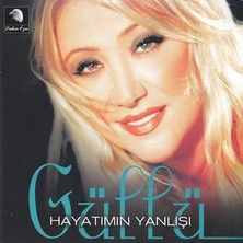 Güllü - Hayatımın Yanlışı CD