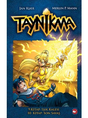 Taynikma 9. Kitap: Işık Kalesi, 10. Kitap: Son Savaş - Jan Kjær, Merlin P. Mann