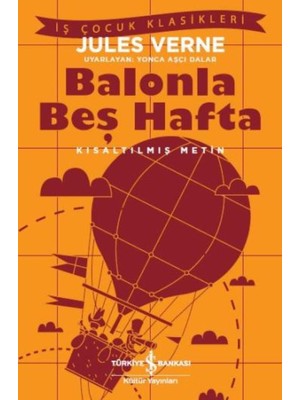 İş Bankası Kültür Yayınları Balonla Beş Hafta - Jules Verne