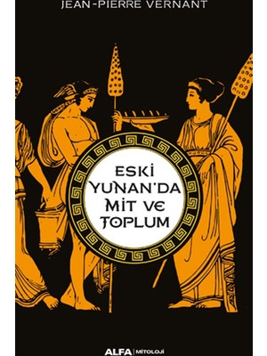Eski Yunan’da Mit Ve Toplum