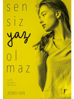 Artemis Yayınları Sensiz Yaz Olmaz - Jenny Han Normal Boy Türkçe Basım