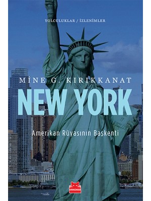 New York Amerikan Rüyasının Başkenti