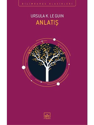 Anlatış - Ursula K. Le Guin