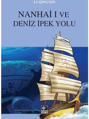Nanhai I Ve Deniz İpek Yolu