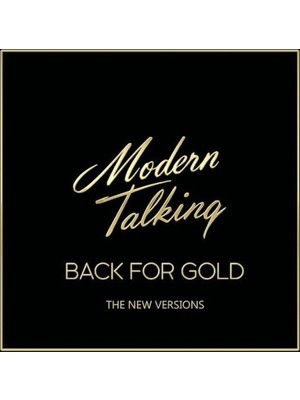 Sony Modern Talking - Back For Gold (The New Versions) - Plak